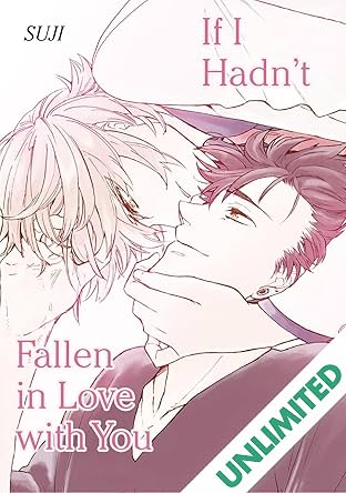 If I Hadn't Fallen in Love with You (Yaoi Manga) Vol. 1